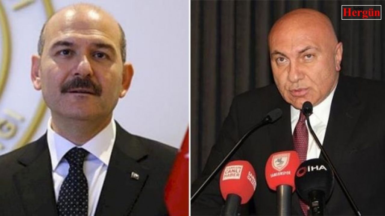 Soylu'dan Samsunspor başkanına dava!