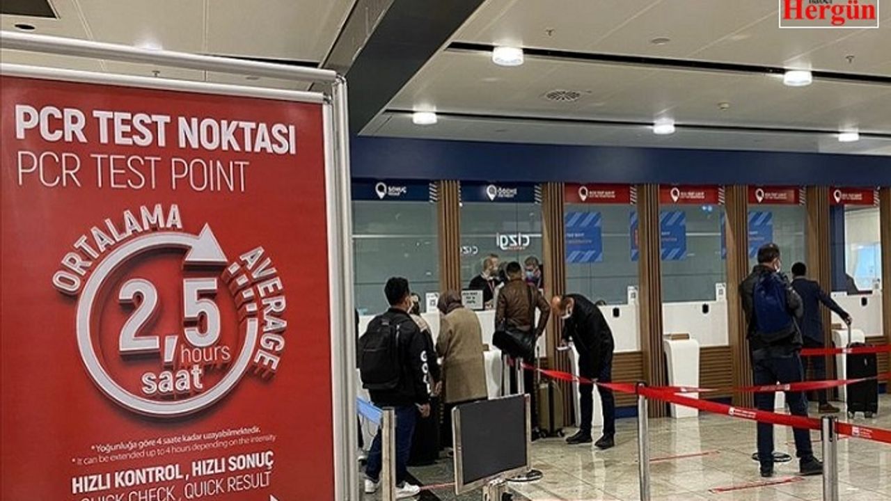 Türkiye'ye girişlerde PCR testi zorunluluğu kalkıyor