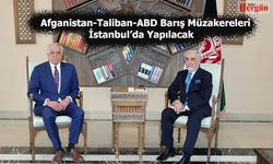 Afganistan Müzakereleri İstanbul'da