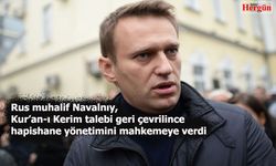 Aleksey Navalnıy neden Kuran-ı Kerim İstedi ?