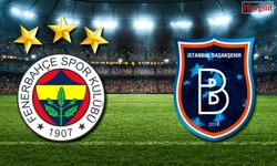 Fenerbahçe Başakşehir maçının ilk 11'leri