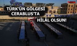 Türk'ün Gölgesi Cerablus'ta