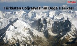 Türkistan Coğrafyasının Doğa Harikası