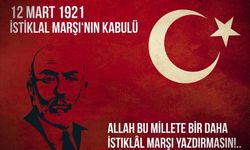 İstiklal Marşımızın kabulünün 103. yılı kutlu olsun