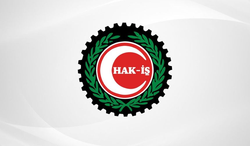 Yürekleri yakan haber sonrası HAK-İŞ tek yürek oldu: Protesto değil anma yapılacak